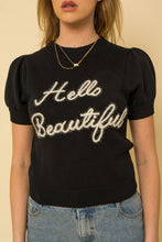 Load image into Gallery viewer, Gilli HELLO BEAUTIFUL SHORT SLEEVE SWEATER TOP