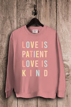 Load image into Gallery viewer, Lotus Fashion Collection Love Is Patient Love Is Kind Sweatshirts