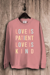 Lotus Fashion Collection Love Is Patient Love Is Kind Sweatshirts