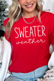 Sweater Weather Graphic Tee