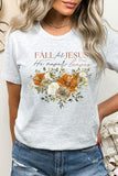 Fall For Jesus He Never Leaves Graphic Tee